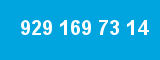 929 169 73 14